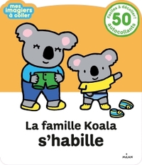 LA FAMILLE KOALA S'HABILLE