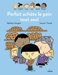 Les Inséparables - Parfait achète le pain tout seul