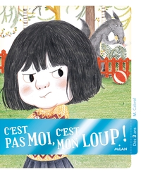 C'est pas moi, c'est mon loup