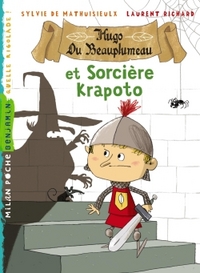 Hugo du Beauplumeau et la sorcière Krapoto