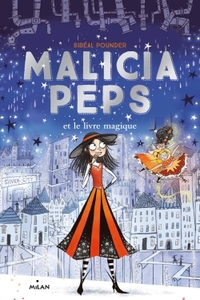 MALICIA PEPS , TOME 04 - MALICIA PEPS ET LE LIVRE MAGIQUE