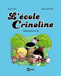 L'école Crinoline, Tome 02