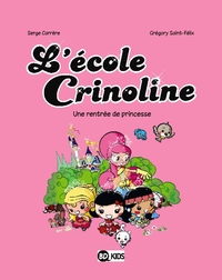 L'école Crinoline, Tome 01