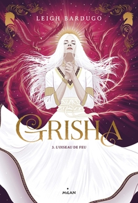 Grisha, Tome 03