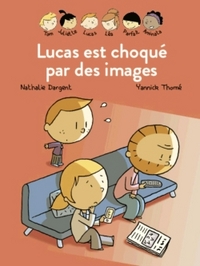 Les Inséparables - Lucas est choqué par des images