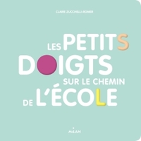 LES PETITS DOIGTS SUR LE CHEMIN DE L'ECOLE