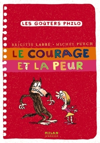 LE COURAGE ET LA PEUR