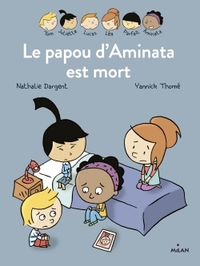 Les inséparables - Le papou d'Aminata est mort