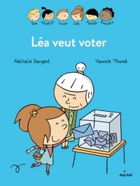 Les inséparables - Léa veut voter