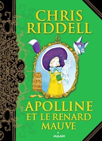 APOLLINE, TOME 04 - APOLLINE ET LE RENARD MAUVE