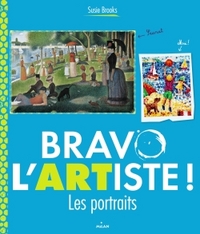 BRAVO L'ARTISTE ! LES PORTRAITS