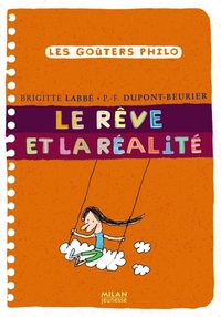 Le rêve et la réalité