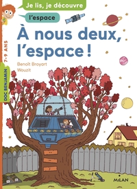 À nous deux l'espace !