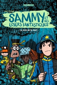 Sammy et ses losers fantastiques, Tome 02