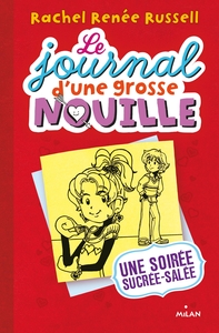 Le journal d'une grosse nouille, Tome 06