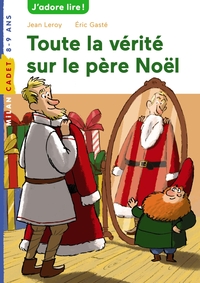 Toute la vérité sur le père Noël