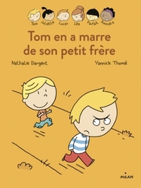 Les Inséparables - Tom en a marre de son petit frère