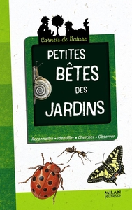 PETITES BETES DES JARDINS