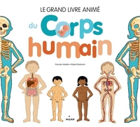 Le grand livre animé du corps humain NE