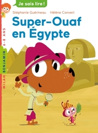 SUPER OUAF, TOME 01 - SUPER-OUAF EN EGYPTE