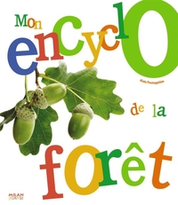 Mon encyclo de la forêt