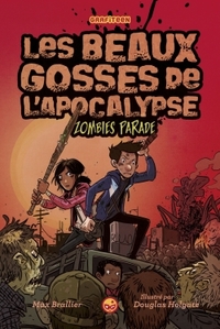 LES BEAUX GOSSES DE L'APOCALYPSE, TOME 02 - ZOMBIES PARADE