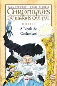 Chroniques du marais qui pue, Tome 04