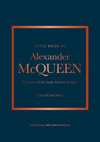 LITTLE BOOK OF ALEXANDER MC QUEEN