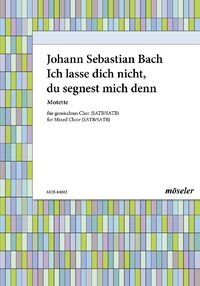 ICH LASSE DICH NICHT, DU SEGNEST MICH DENN - MIXED CHOIR (SATB/SATB). PARTITION DE CHOEUR.