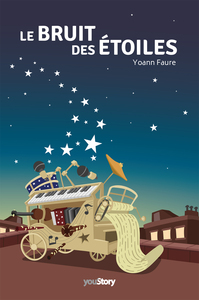 LE BRUIT DES ETOILES
