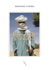 ALGERIE 1976, JE ME SOUVIENS