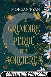 LE GRIMOIRE PERDU DES SORCIERES