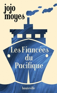 LES FIANCEES DU PACIFIQUE