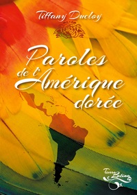 Paroles de l'Amérique dorée