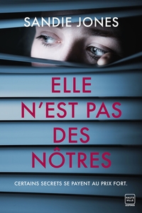 ELLE N'EST PAS DES NOTRES