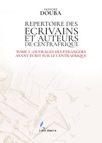 Répertoire des écrivains et auteurs de Centrafrique