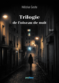 TRILOGIE DE L'OISEAU DE NUIT