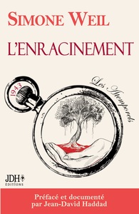 L'enracinement, version 2026 préfacée par Jean-David Haddad