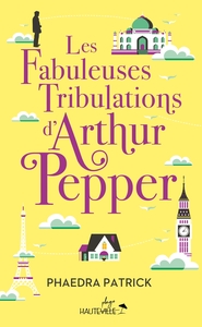 LES FABULEUSES TRIBULATIONS D'ARTHUR PEPPER (COLLECTOR)