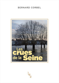 LES CRUES DE LA SEINE