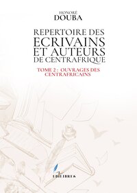 Répertoire des écrivains et auteurs de Centrafrique