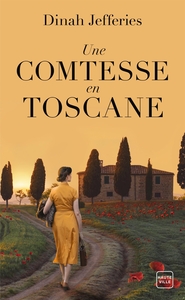 UNE COMTESSE EN TOSCANE