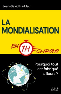 La mondialisation en 1h chrono