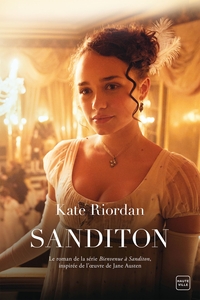 SANDITON : LE ROMAN DE LA SERIE BIENVENUE A SANDITON