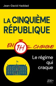 La 5e République en 1h chrono