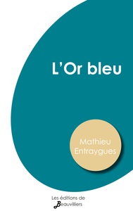 L'OR BLEU