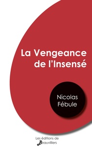 LA VENGEANCE DE L'INSENSE