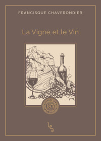 LA VIGNE ET LE VIN