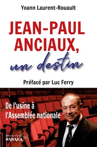 Jean-Paul Anciaux, un destin