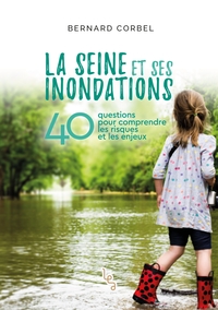 LA SEINE ET SES INONDATIONS
